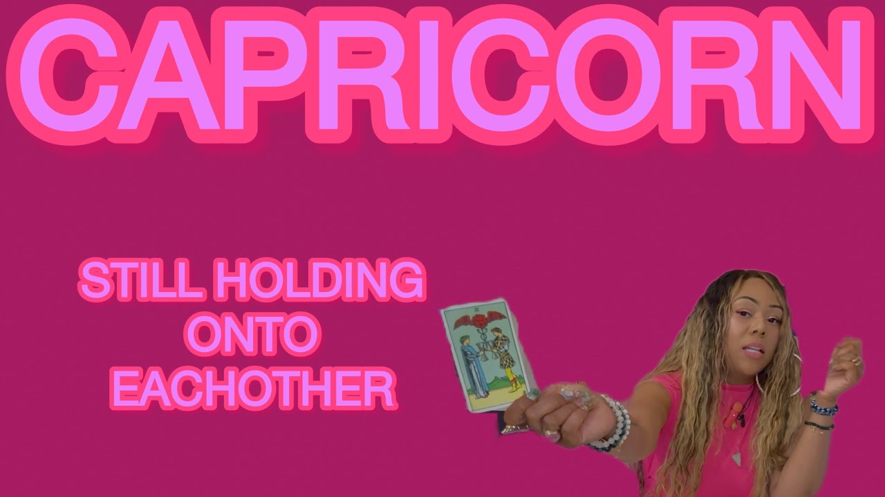♑️ CAPRICORN: STILL HOLDING ONTO EACHOTHER! YOU TWO ARE ATTACHED! WHO IS THIS NEW PERSON ALL INTO U?