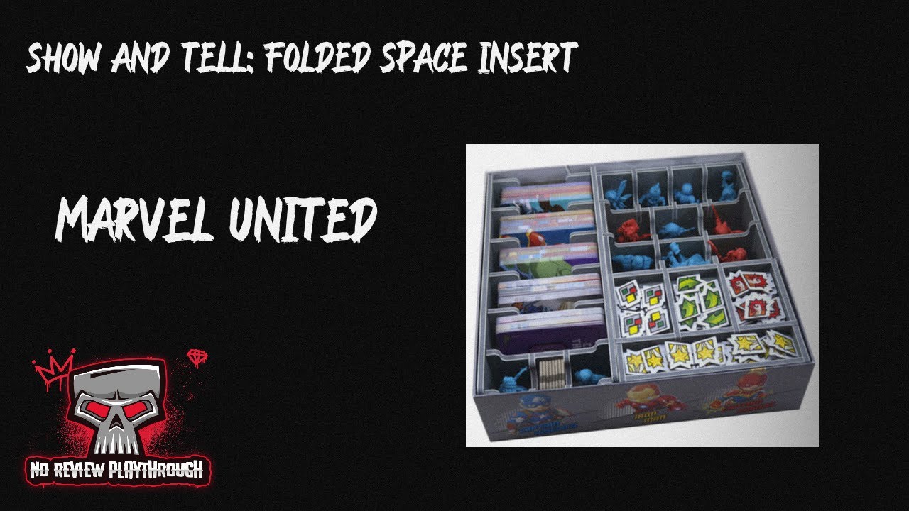Episode 1 Show and Tell--Folded Space Insert-Storage Solution for Marvel United