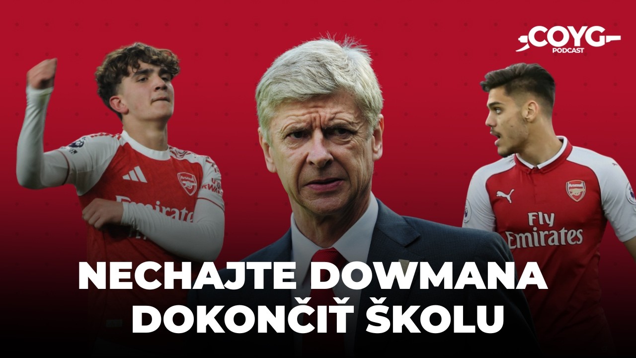 Možno to bol opäť Wenger, kto nám pomohol | COYG - CZ/SK podcast #27