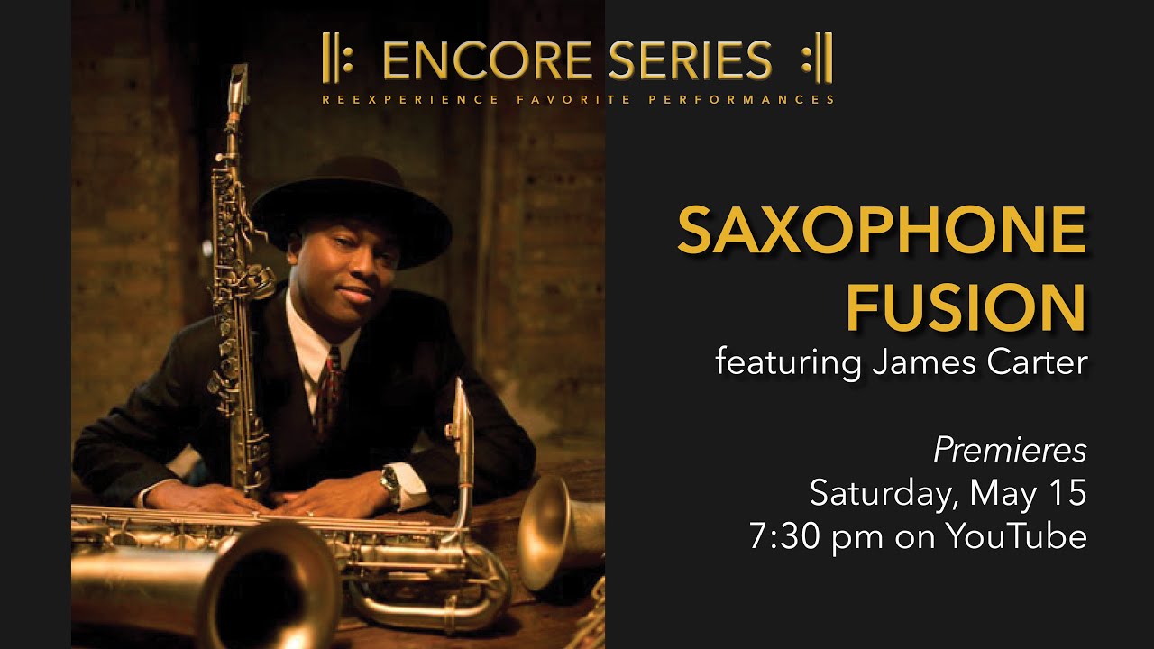 ENCORE SERIES: Saxophone Fusion - Symphony Tacoma