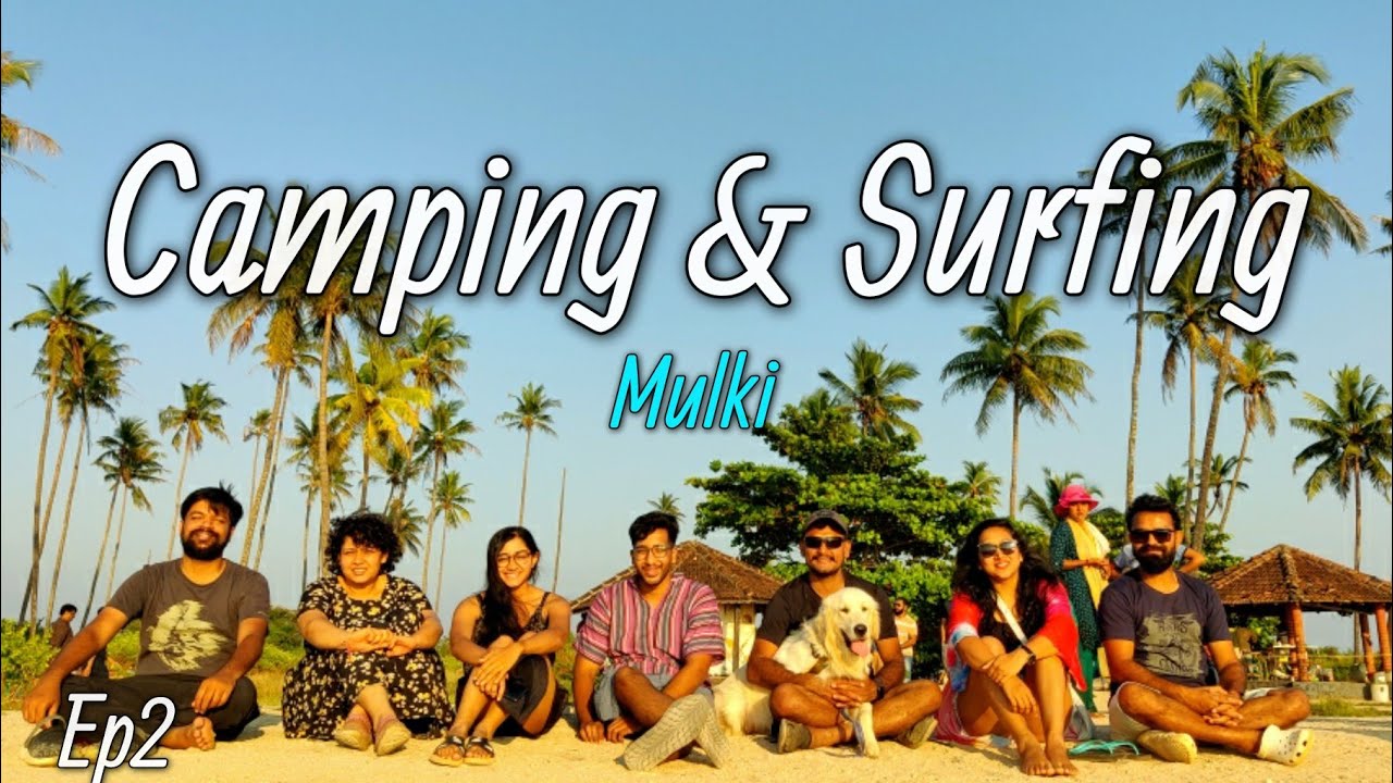 Surfing in Mulki Ep2 | Meet Solo Travelers and became best Friends in Mulki |Agumbe Unexplored Falls