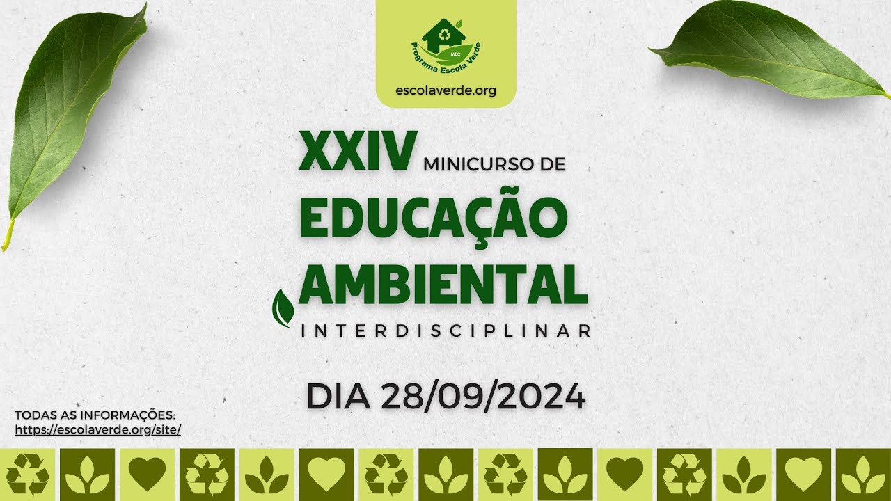 (28/09) XXIV Minicurso de Educação Ambiental Interdisciplinar (MEAI)