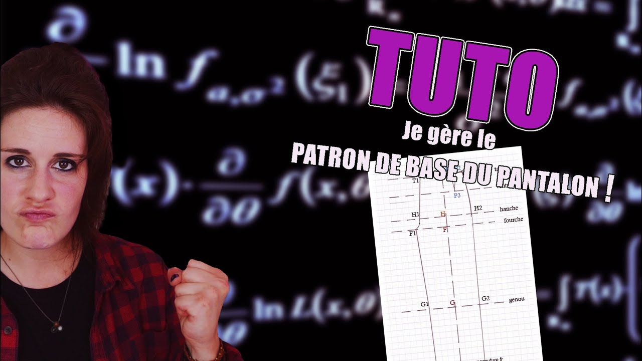 ✂️ TUTO - Comment r&eacute;aliser le patron de base pantalon !