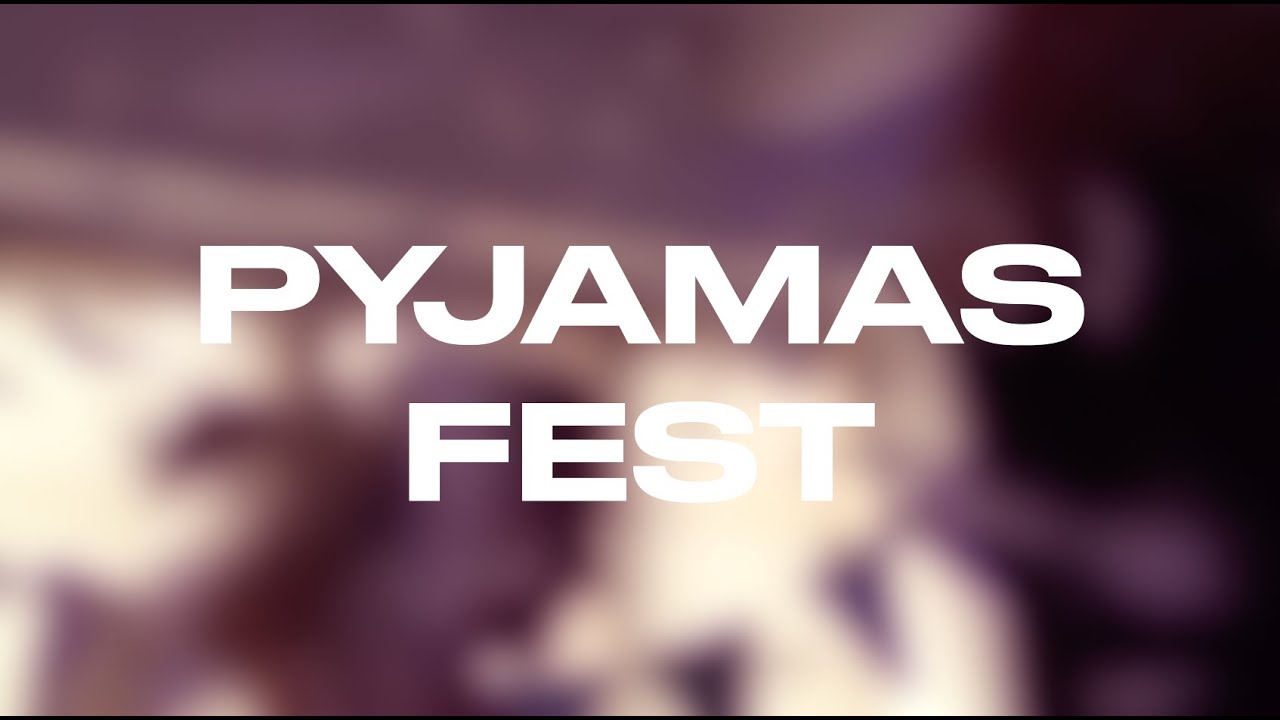 EG  -  PYJAMASFEST
