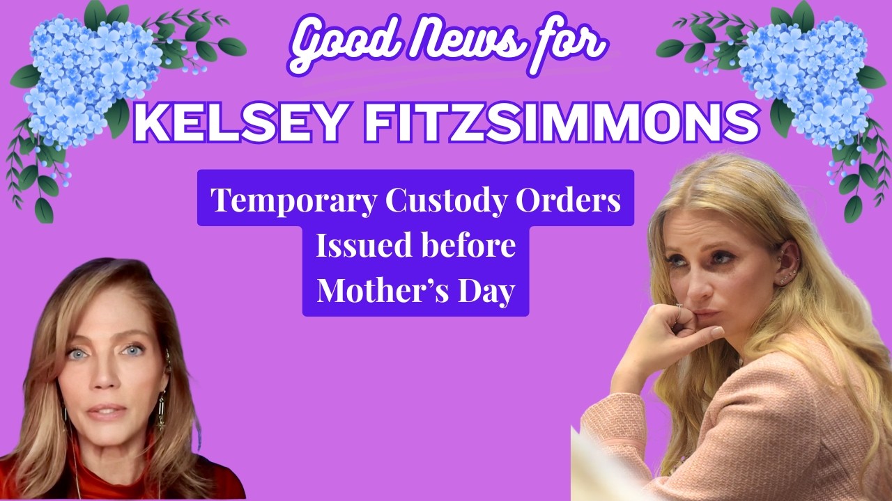 LIVE: KELSEY's Pre-Mother's Day WIN in Family Court!