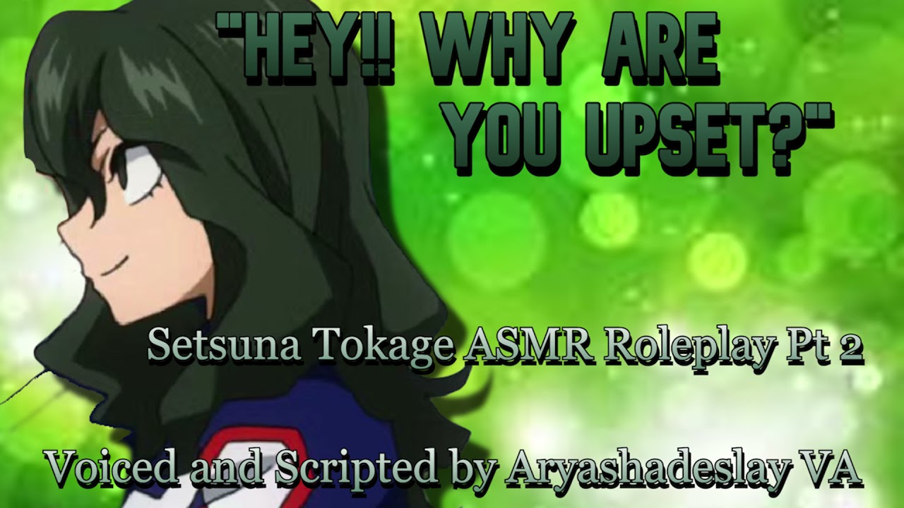 Setsuna Gives You Advice!: Setsuna Tokage ASMR Roleplay Pt 2 [F4A] [My Hero Academia]