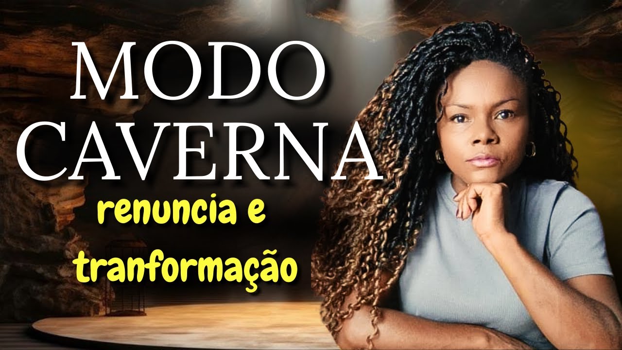 Modo Caverna: O Passo Que Vai Mudar Sua Vida Para Sempre