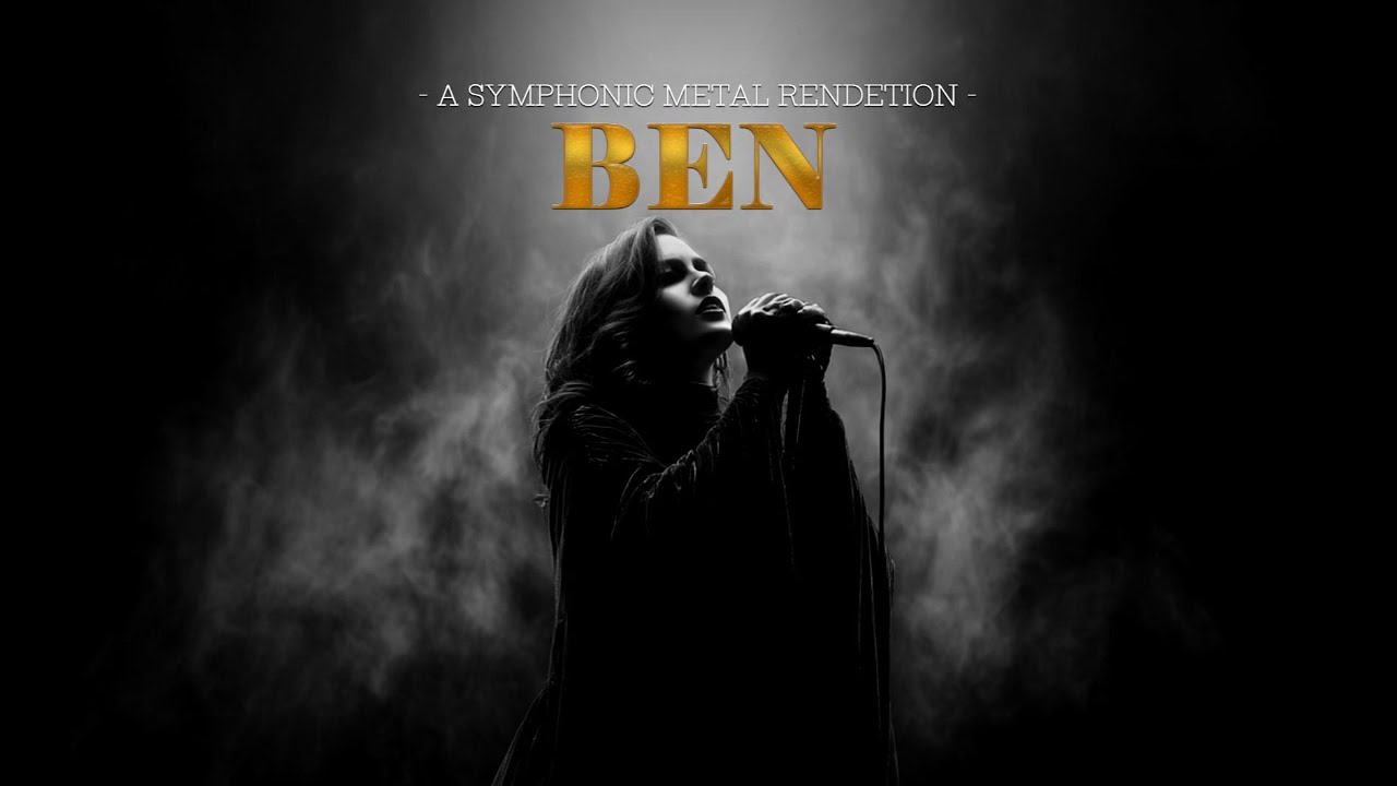 BEN  - MICHAEL JACKSON SYMPHONIC HEAVY METAL VERSION