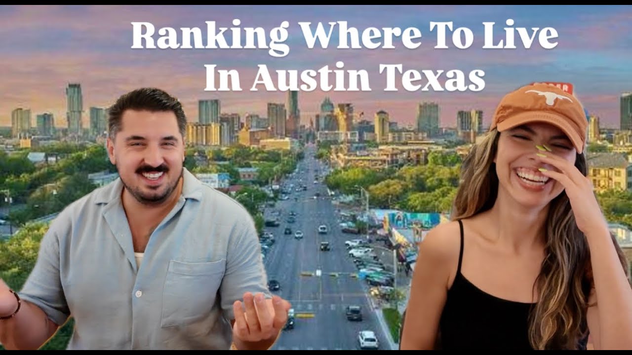 Where Should You Live in Austin, Texas? | Our Top Neighborhoods Ranked (2025)