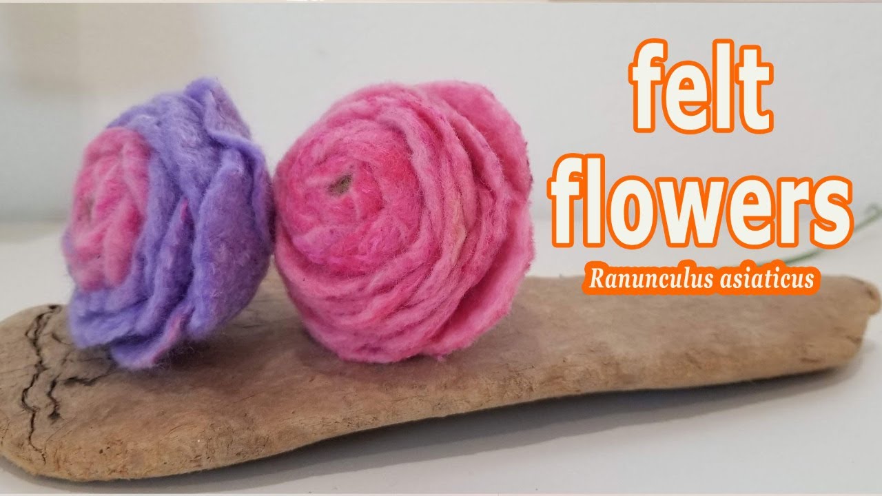 Wet Felt Flowers: DIY Felt Ranunculus