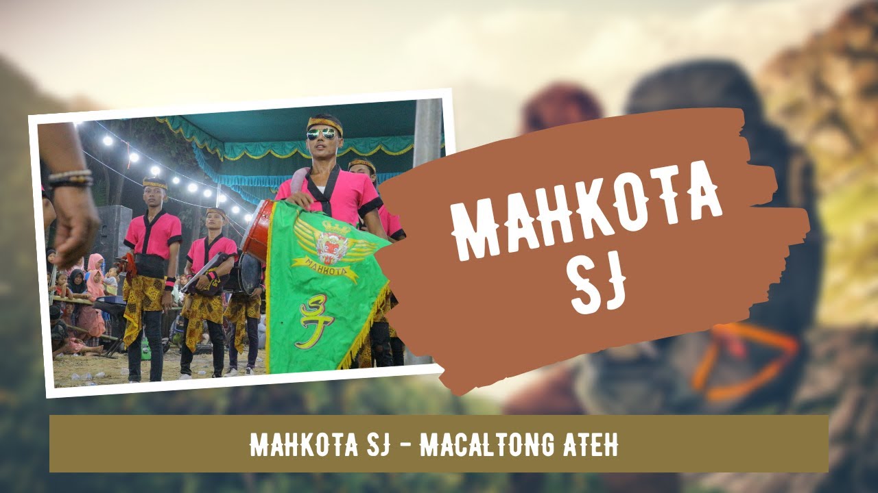 MAHKOTA SJ - MACALTONG ATEH - HAFLATUL IMTIHAN