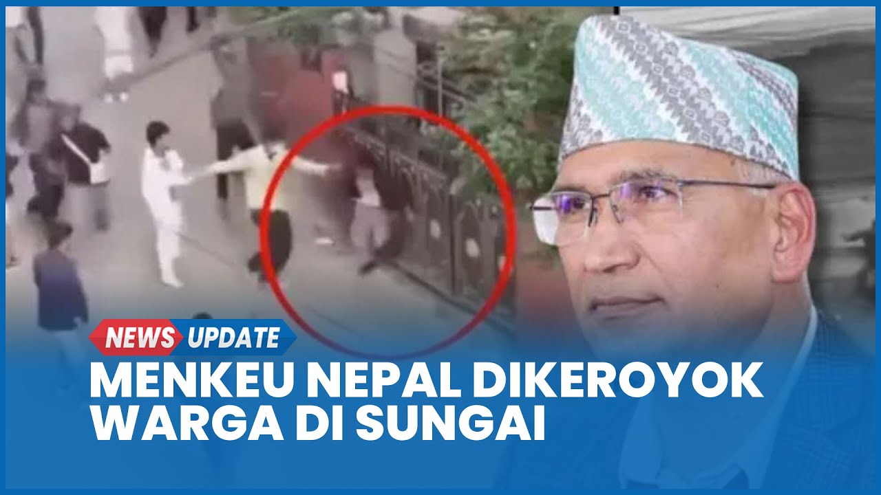 Detik-detik Menkeu Dikeroyok Warga Nepal Dipukuli Massa di Sungai