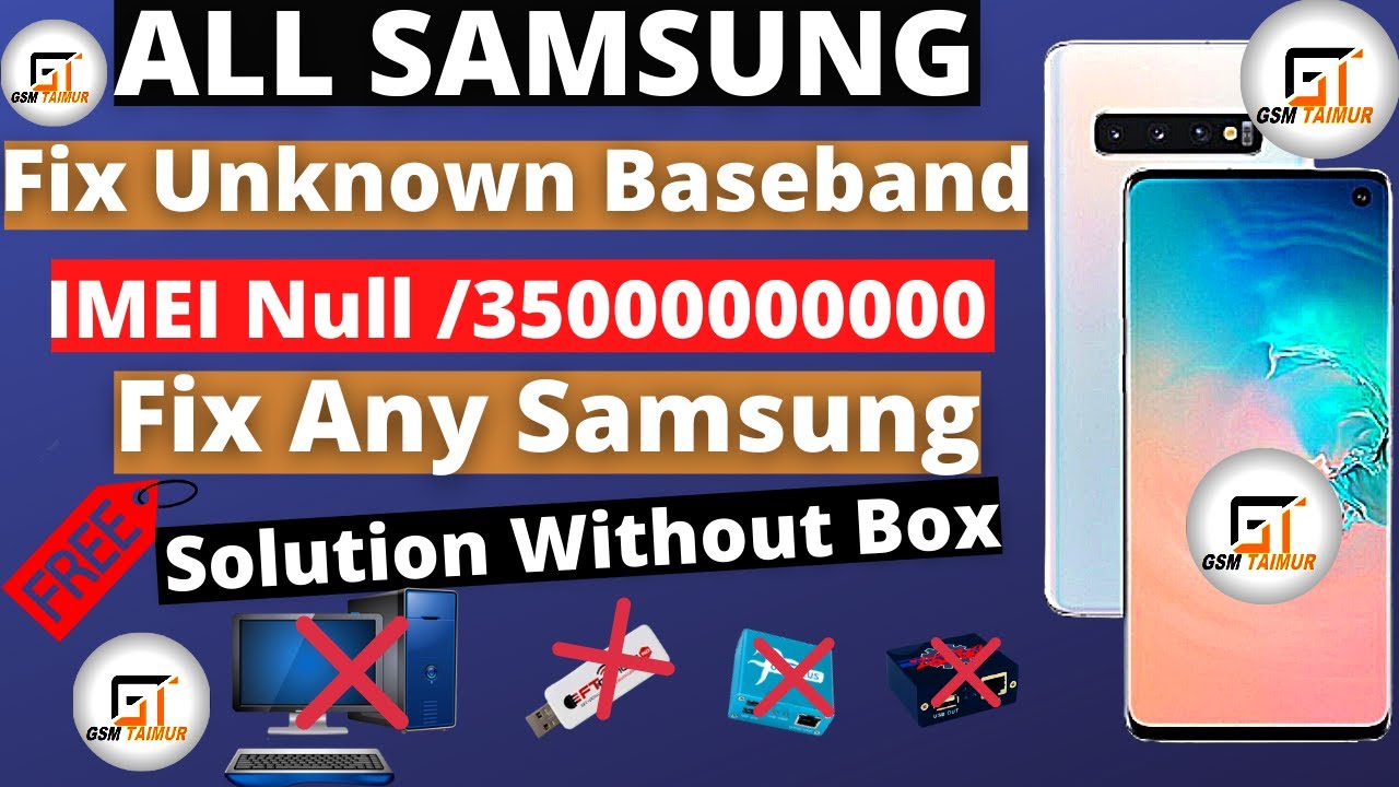 samsung mobile baseband unknown restore original imei samsung FIX ALL SAMSUNG without system