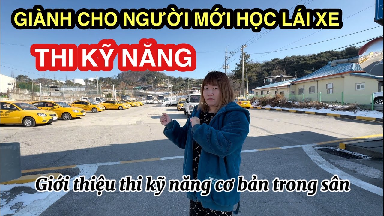 #315 Học L&aacute;i Xe Cho Người Mới Thi Kỹ Năng Trong S&acirc;n