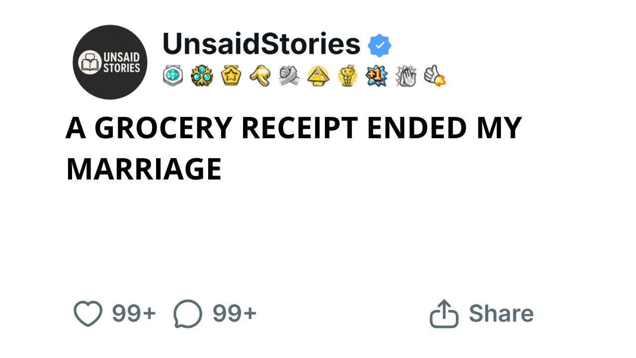 A GROCERY RECEIPT ENDED MY MARRIAGE