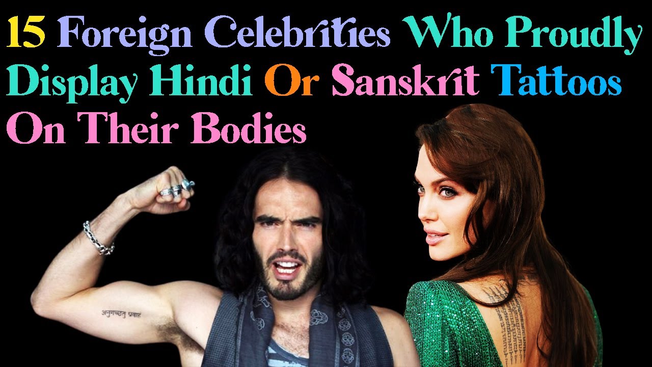 (Eng)15 Foreign Celebrities Who Proudly Display Hindi Or Sanskrit Tattoos On Their Bodies