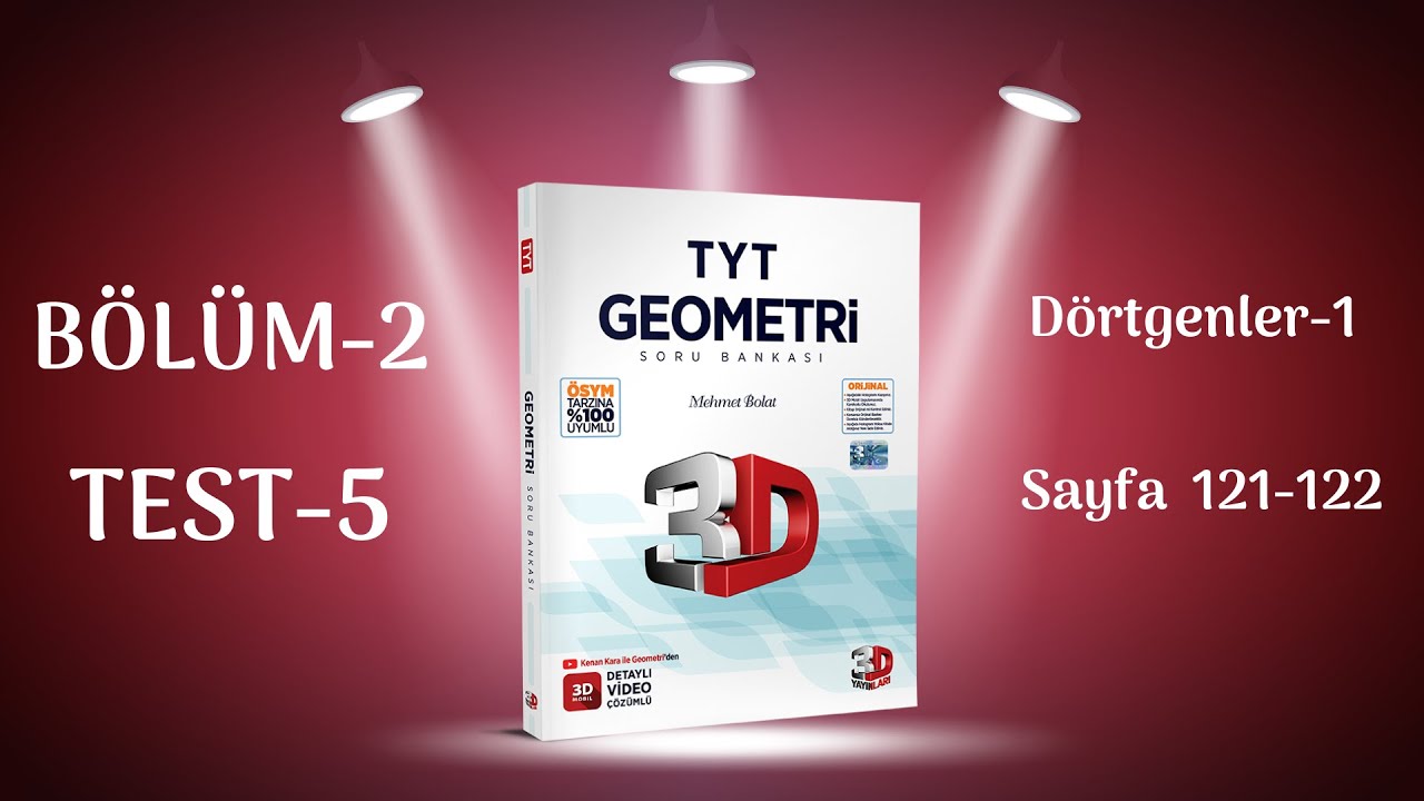 BÖLÜM 2 | TEST 5 | Dörtgenler-1 | 3D TYT GEOMETRİ SORU BANKASI