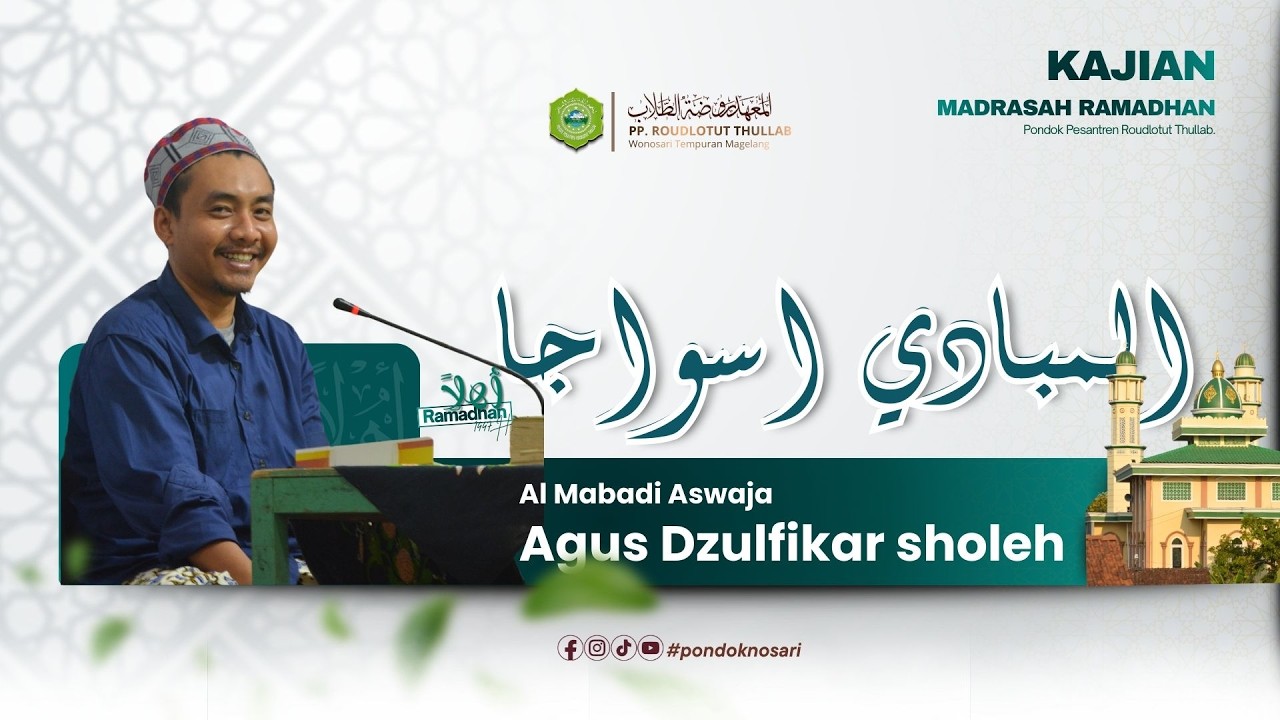 🔴[LIVE] KAJIAN KITAB AL MABADI ASWAJA || AGUS  DZULFIKAR SHOLEH