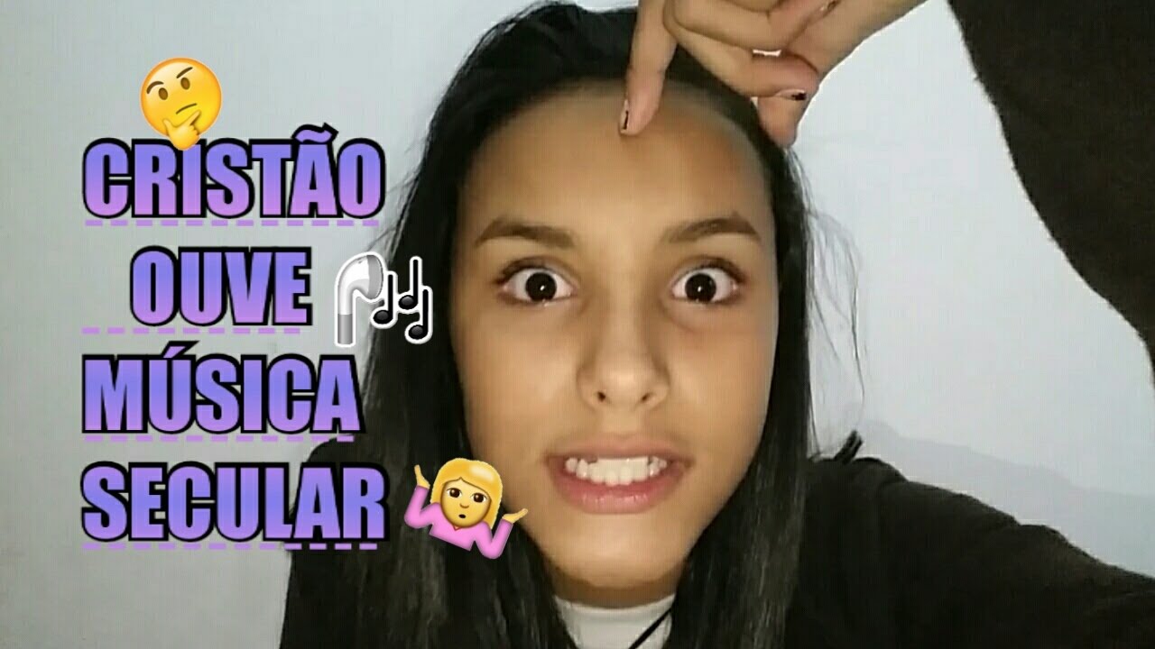 CRISTÃO OUVE MÚSICA SECULAR? -GABY SANTOS