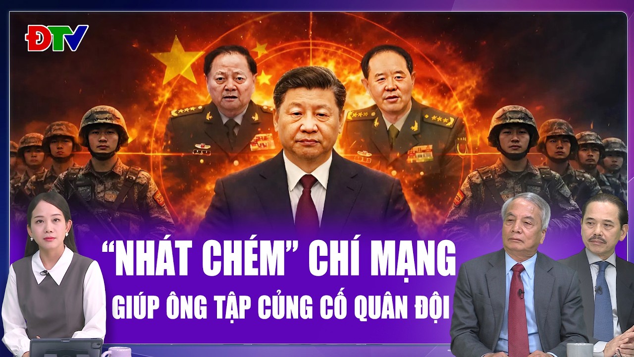 Chuyên gia: “Đập đi xây lại” đầu não, giúp ông Tập củng cố sức mạnh quân đội Trung Quốc | BLQT