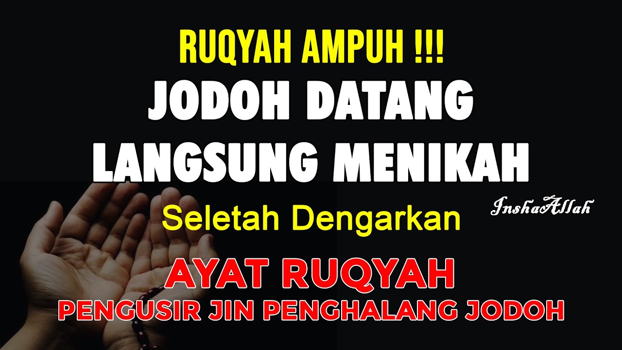 AMPUH INSYAALLAH !! Berjodoh & Menikah ! Setelah Dengarkan Ayat Ruqyah Jodoh Mustajab