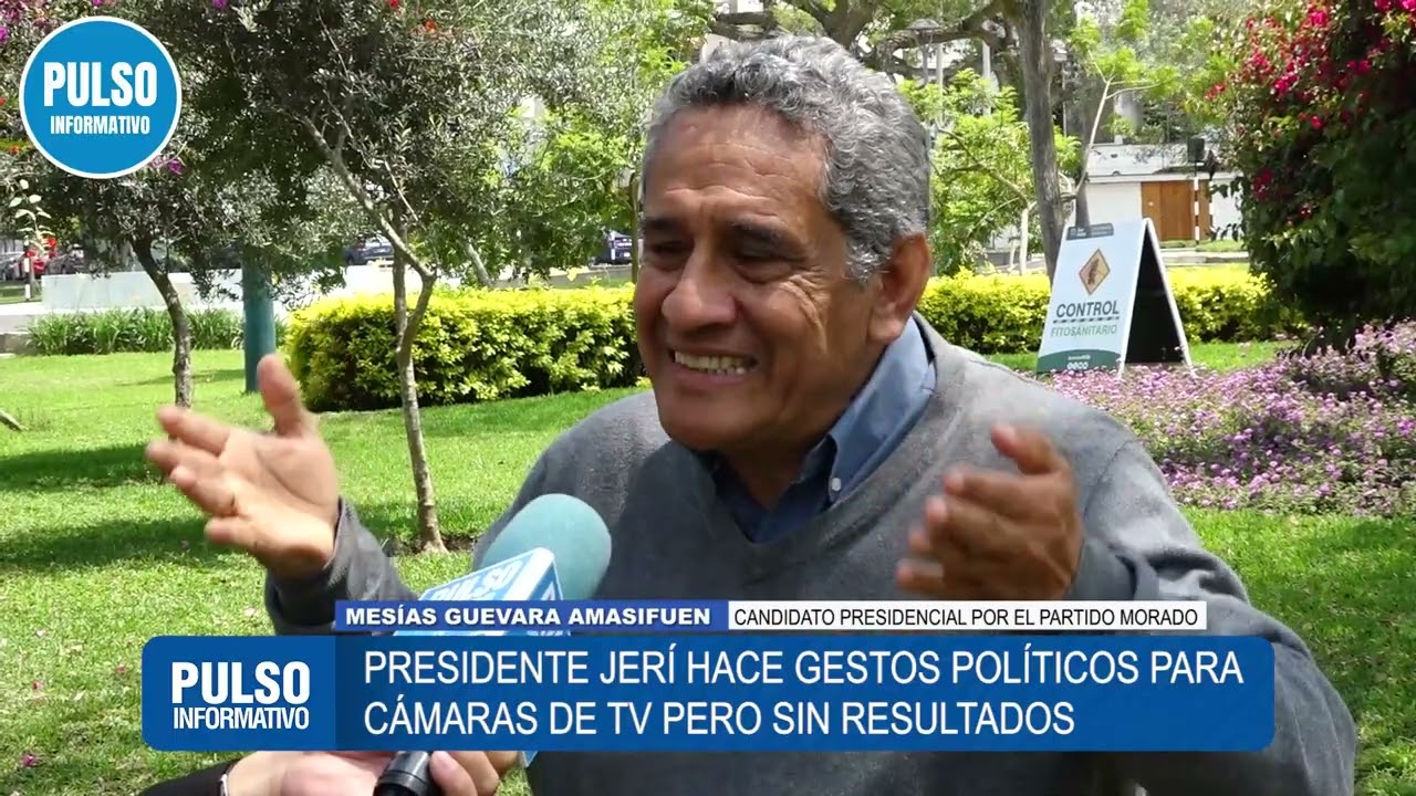 CANDIDATO PRESIDENCIAL DEL PARTIDO MORADO, MESÍAS GUEVARA AMASIFUÉN, HABLA FUERTE Y CLARO SOBRE LA