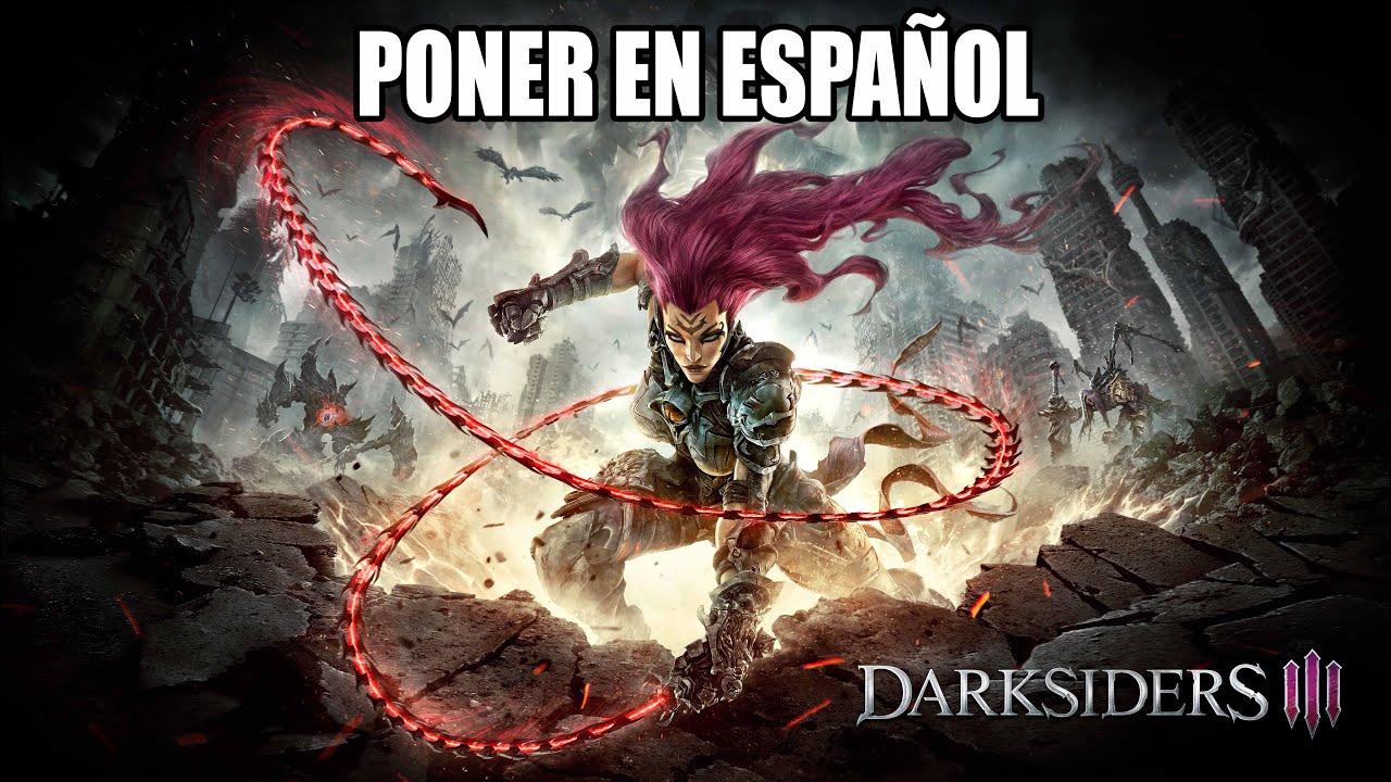 🐲PONER VOCES EN ESPAÑOL DARKSIDERS 3 PC 🐲