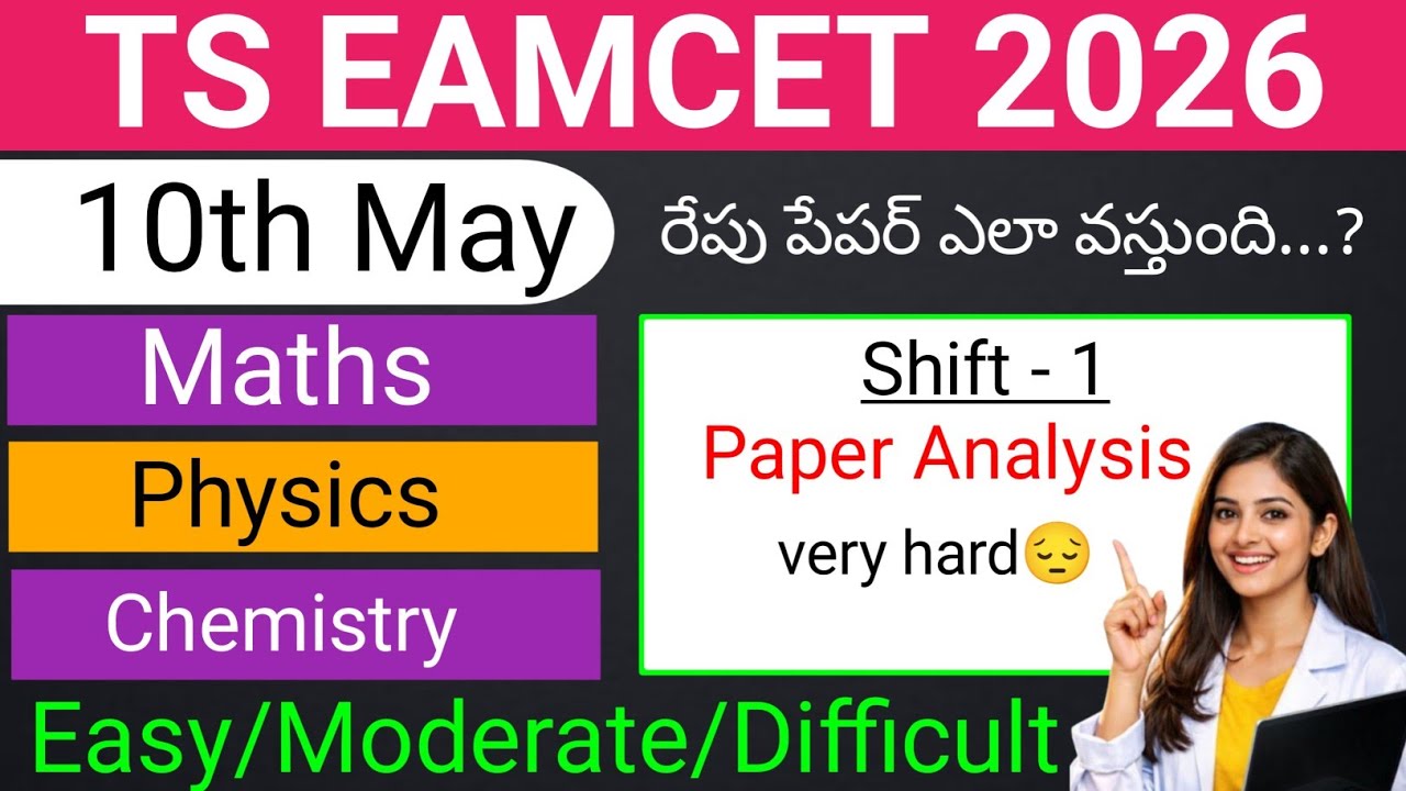 Ts eamcet 2026 May 10th shift-1 paper analysis | How will the paper come tomorrow? | Ts eamcet re...