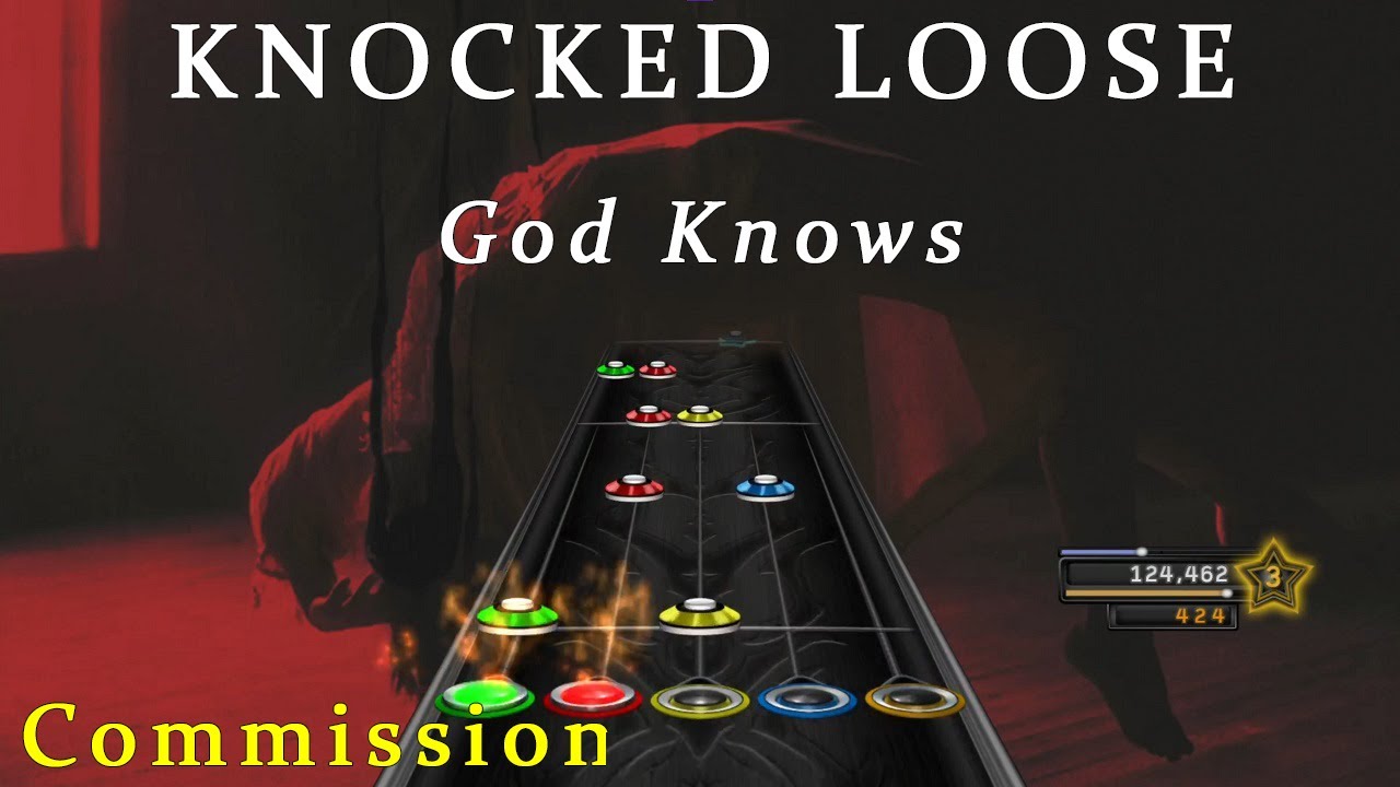 Knocked Loose - God Knows - Clone Hero (Guitar Hero) Chart w/ Lyrics