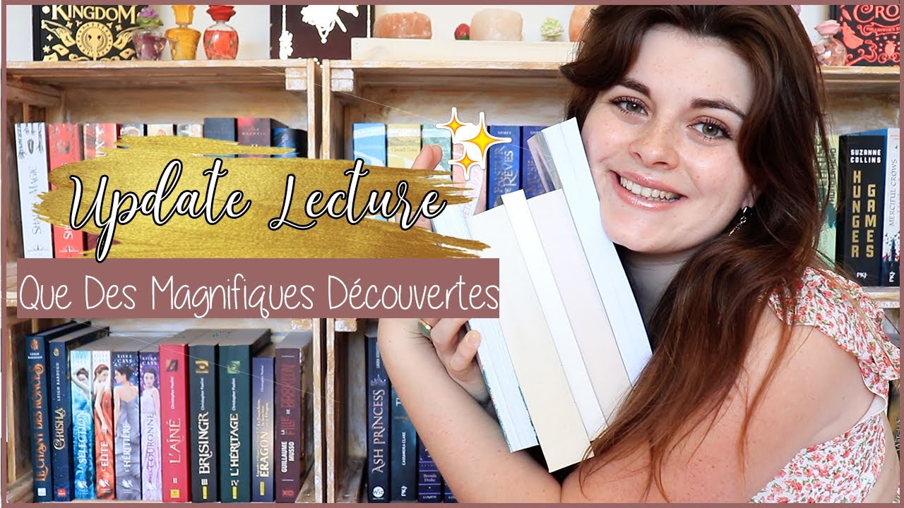 ♡ UPDATE LECTURE - Que Des Magnifiques Découvertes ♡