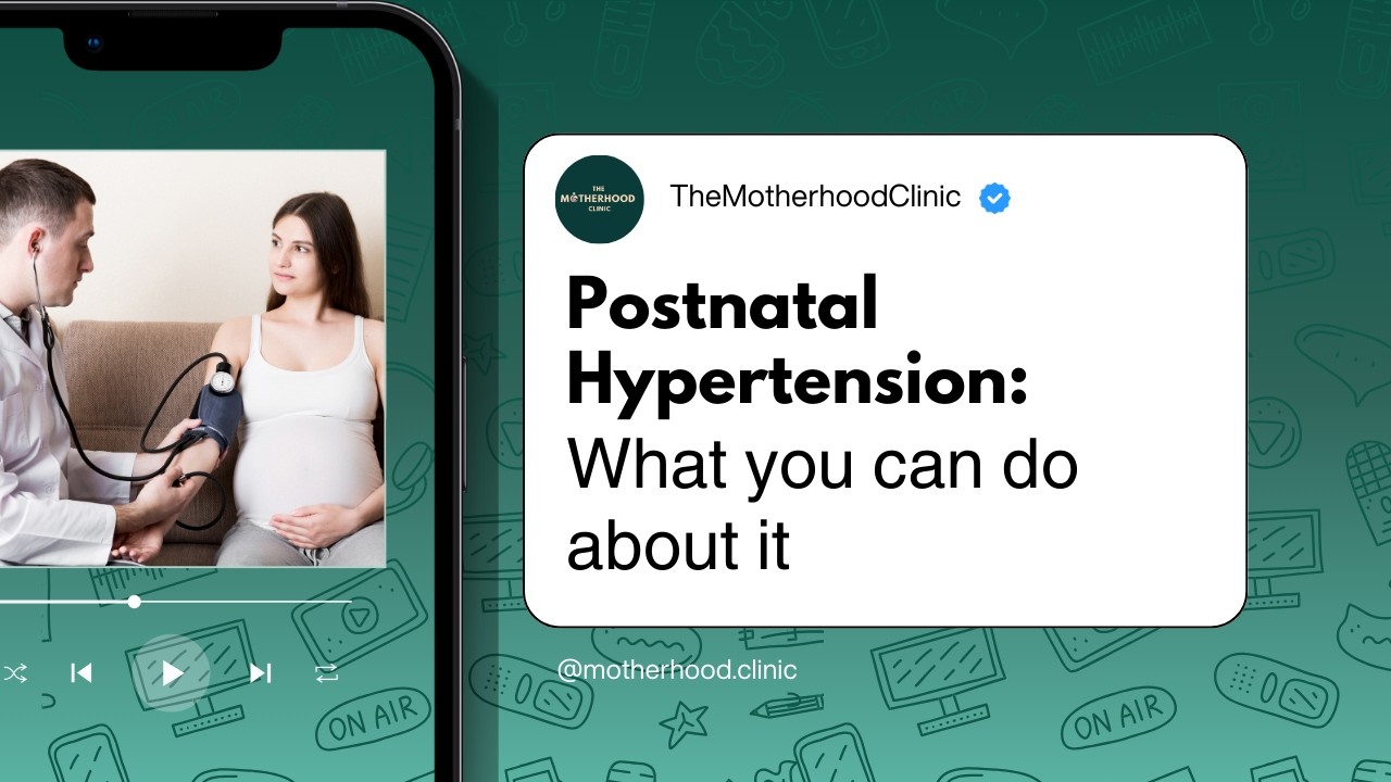 Postnatal Hypertension: What You Can Do About It