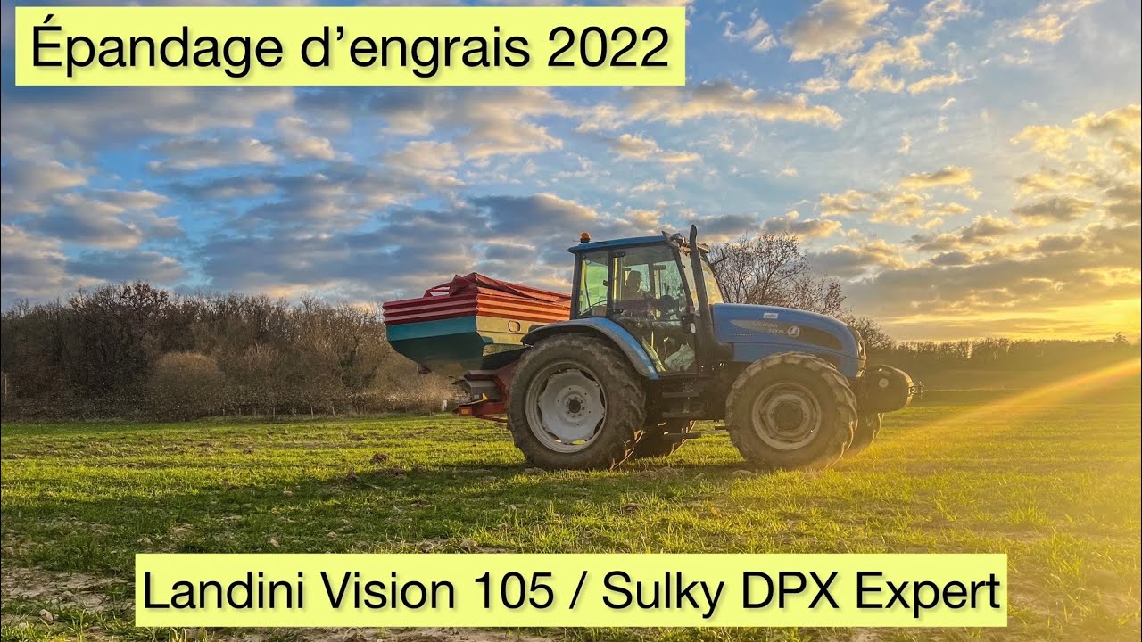 🌾 ÉPANDAGES D'ENGRAIS DANS LES ORGES 2022 | Landini Vision 105 Sulky DPX Expert