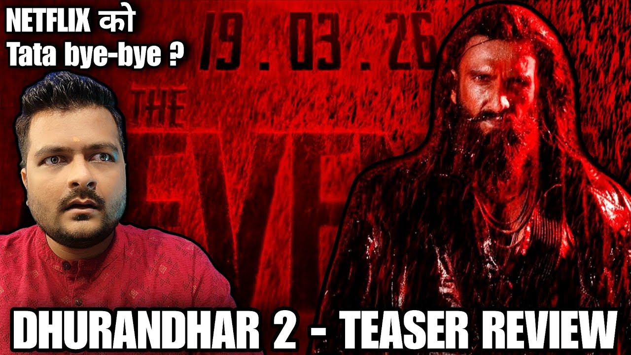 Dhurandhar 2 The Revenge - Teaser Review
