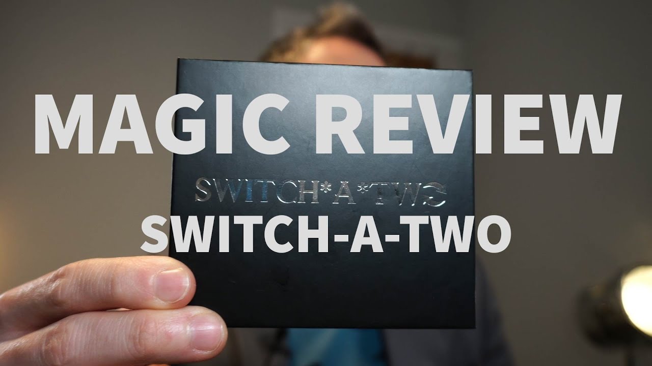 MAGIC REVIEW - SWITCH A TWO BY MARK MASON - 225