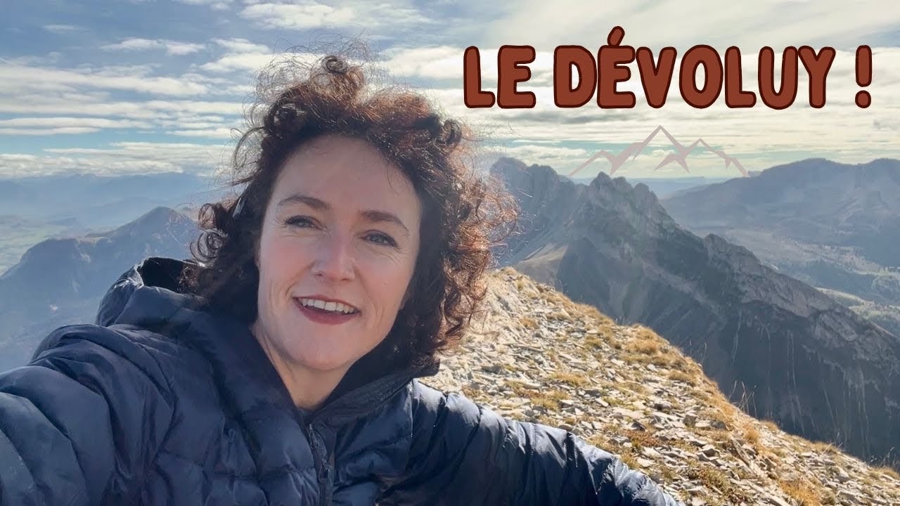 Randonnées dans le Devoluy : un massif exigeant ! Episode 1