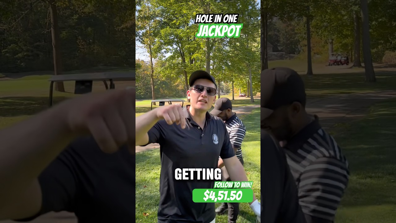 Somebody’s getting paid! When we finally hit a hole in one 