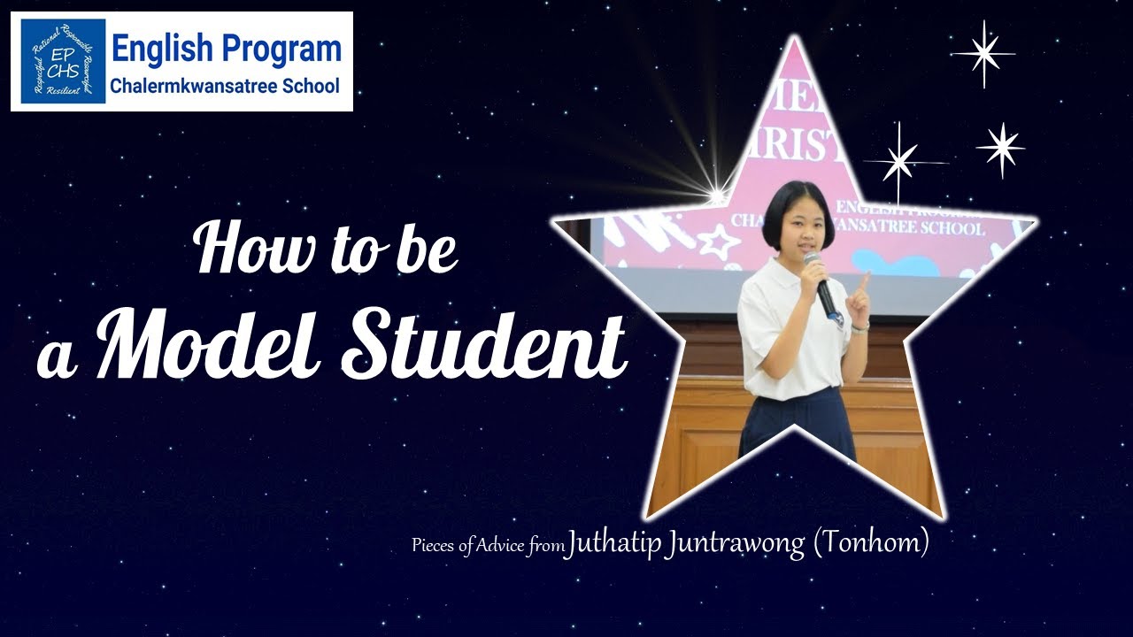 How to be a Model Student : Pieces of Advice from Juthatip Juntrawong (Tonhom)
