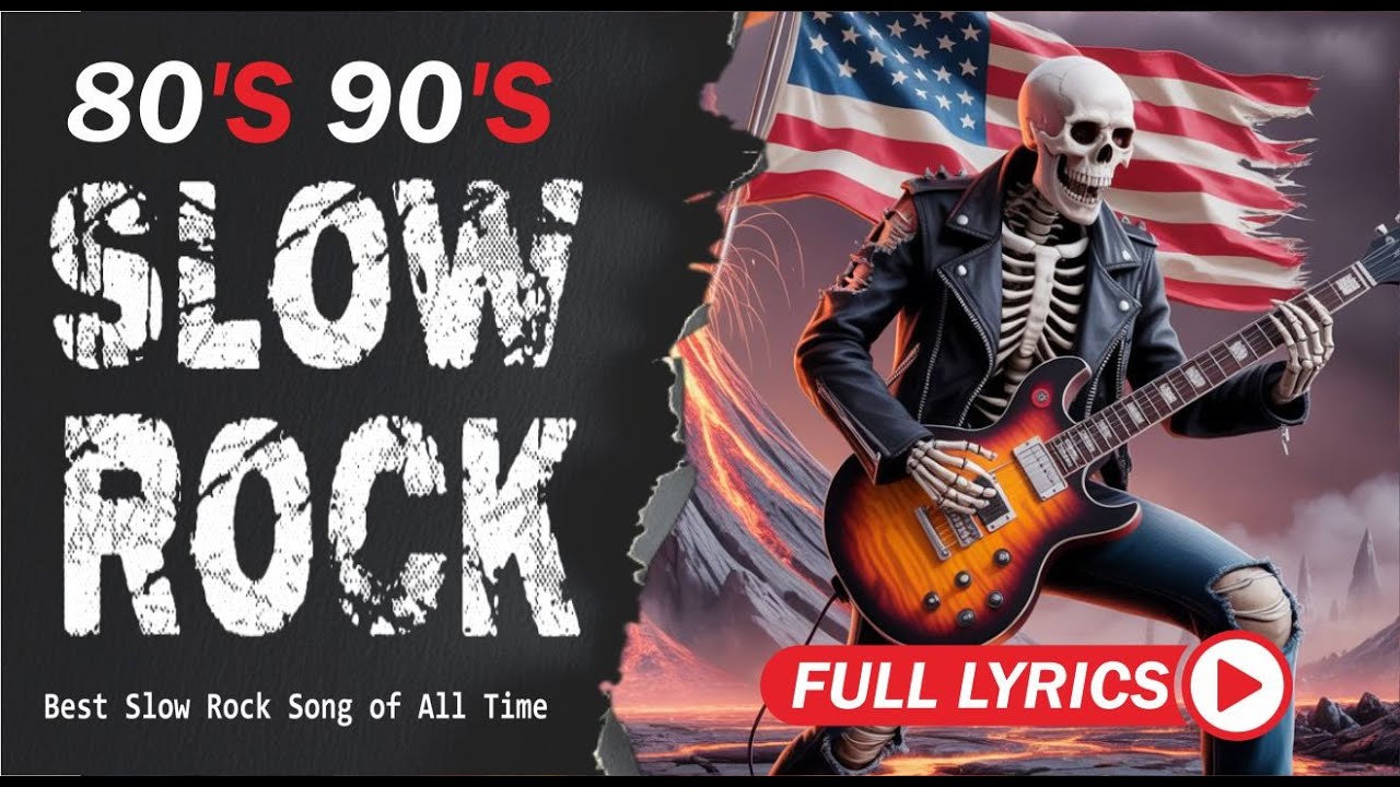 Slow Rock Classic Rock Ballad Collection Nostalgic 70s 80s Love Songs with Lyrics