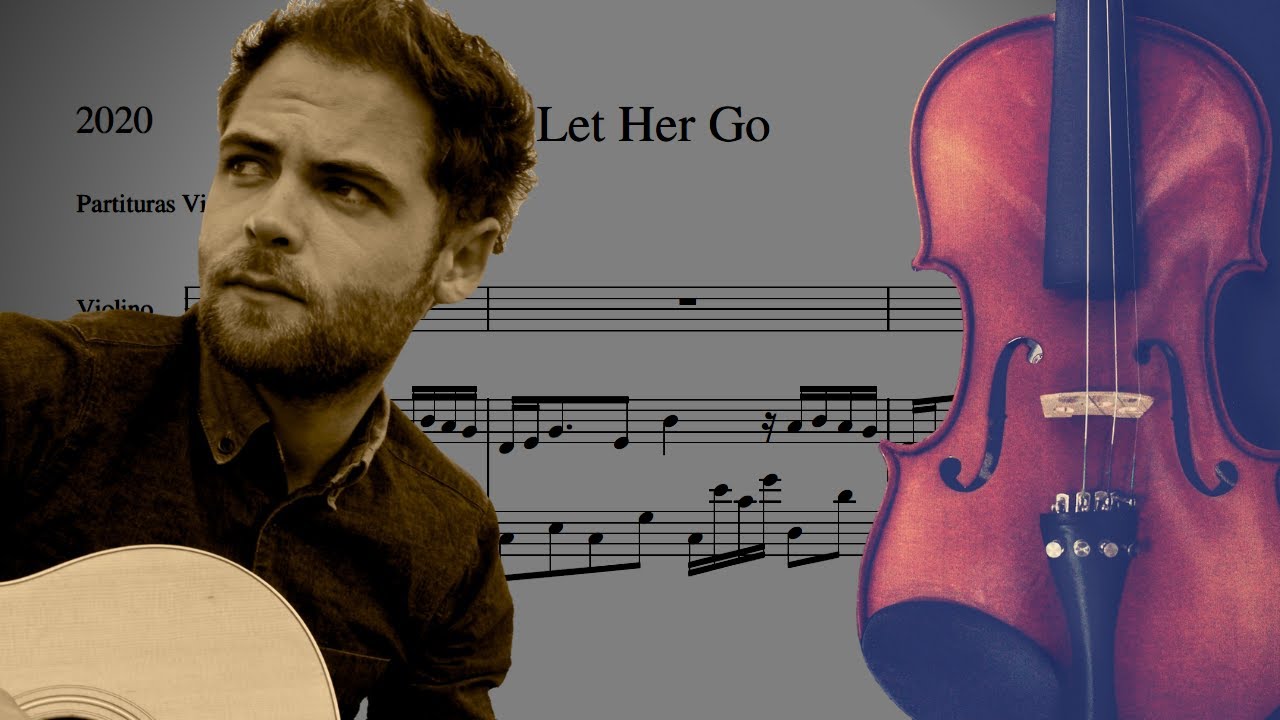Let Her Go - Passenger | Partitura Violino e Piano