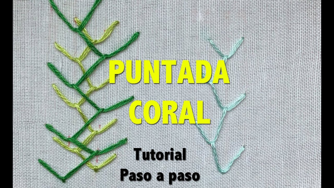 PUNTADA CORAL- TUTORIAL- PASO A PASO
