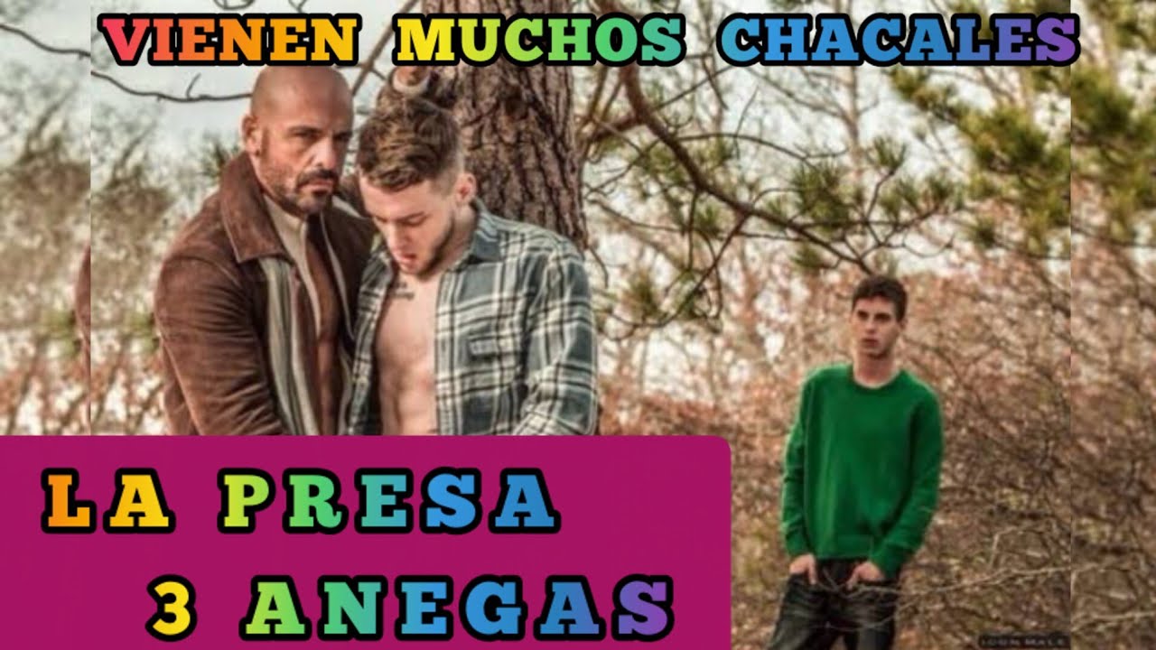 AQUI VIENEN  MUCHOS CHACALES /   PRESA  TRES  ANEGAS  