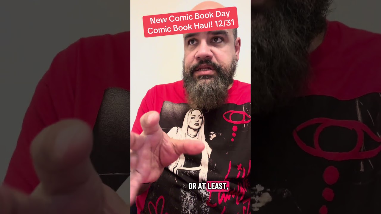 New Comic Book Day 12/31- Izzy’s Haul!! 