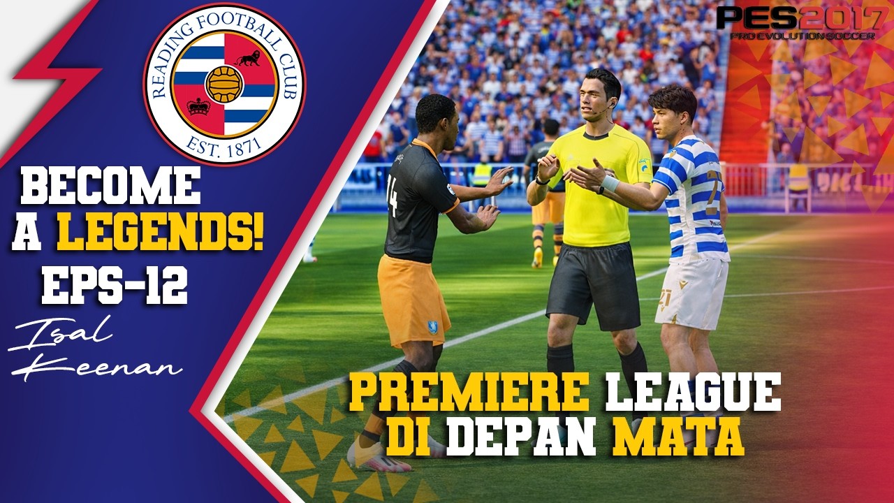 BECOME A LEGENDS : HARAPAN UNTUK PROMOSI KE PREMIERE LEAGUE | PES 2017 #12
