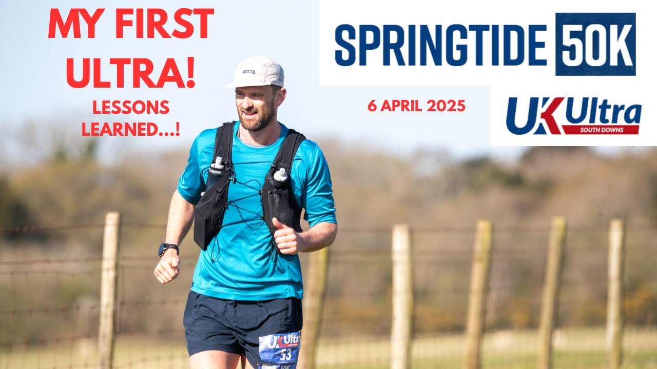 ULTRA SPRINGTIDE 50K - ARUNDEL - SOUTH DOWNS 6th April 2025