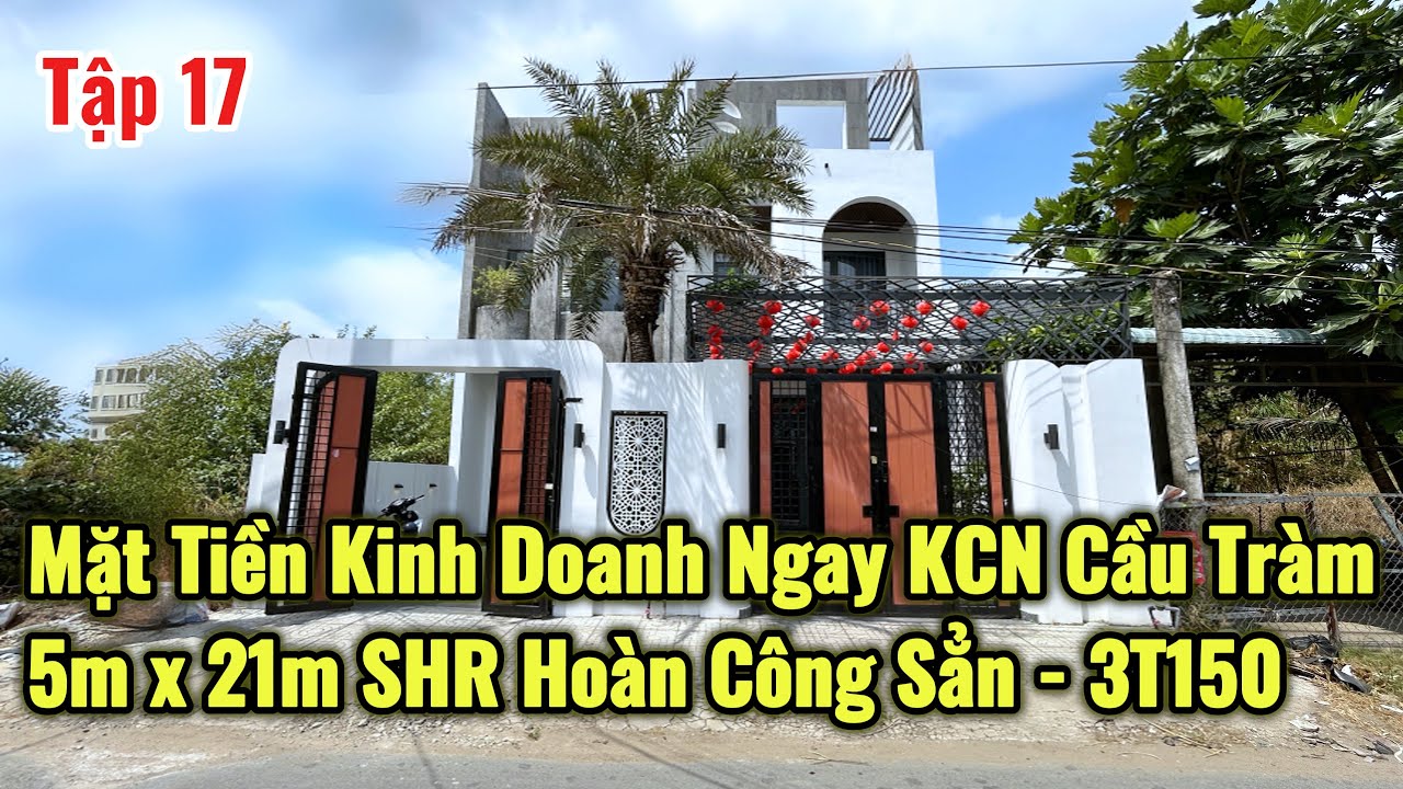 Bán Nhà Vừa Ở Vừa Kinh Doanh Ngay KCN Cầu Tràm 5m x 21m SHR Hoàn Công | 3T150 | Thành Công