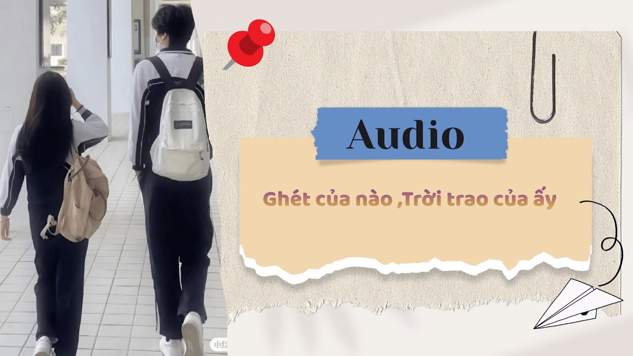 Audio Truyện Ngôn Tình || 