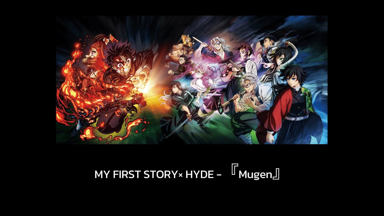 Kimetsu no Yaiba - Hashira Training Arc Opening FULL -『Mugen』by MY FIRST × HYDE (Romaji/แปลไทย)