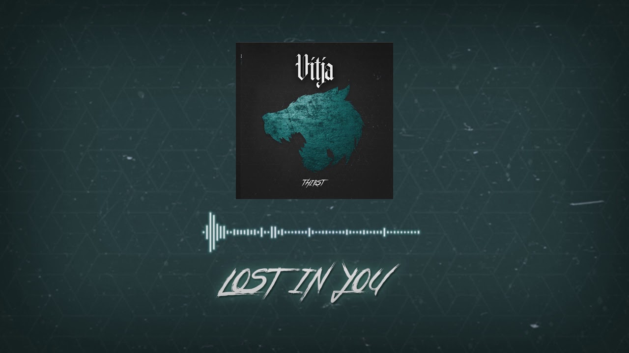 VITJA - Lost In You (OFFICIAL AUDIO STREAM)