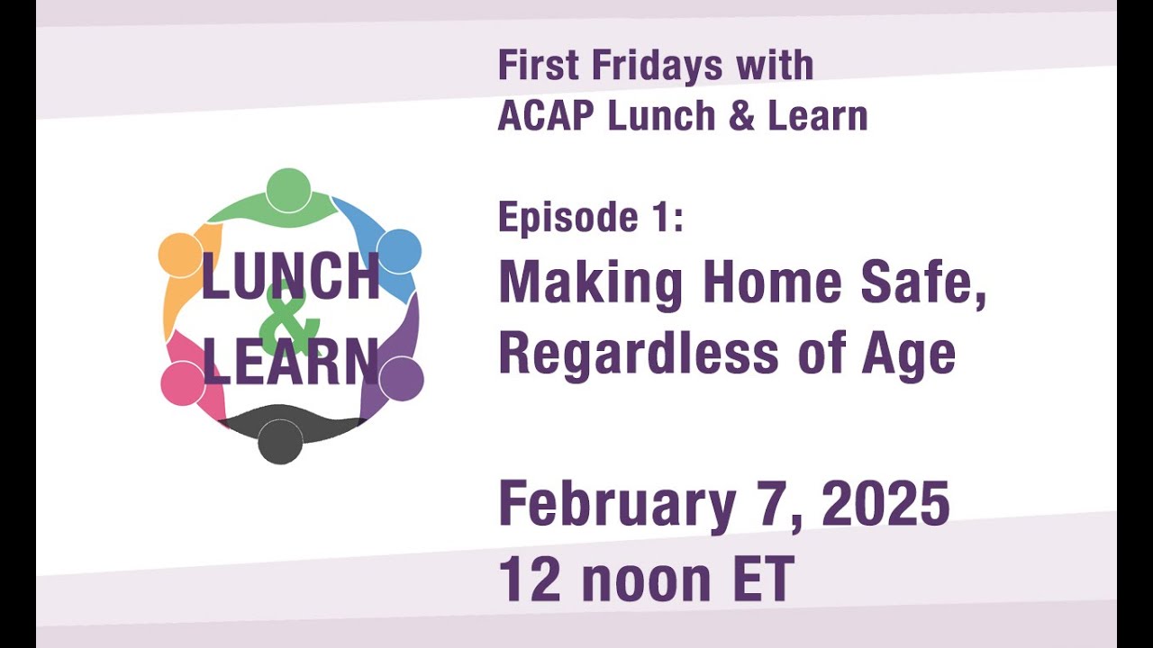 First Fridays with ACAP - Making Home Safe, Regardless of Age with Rev. Jim Luck