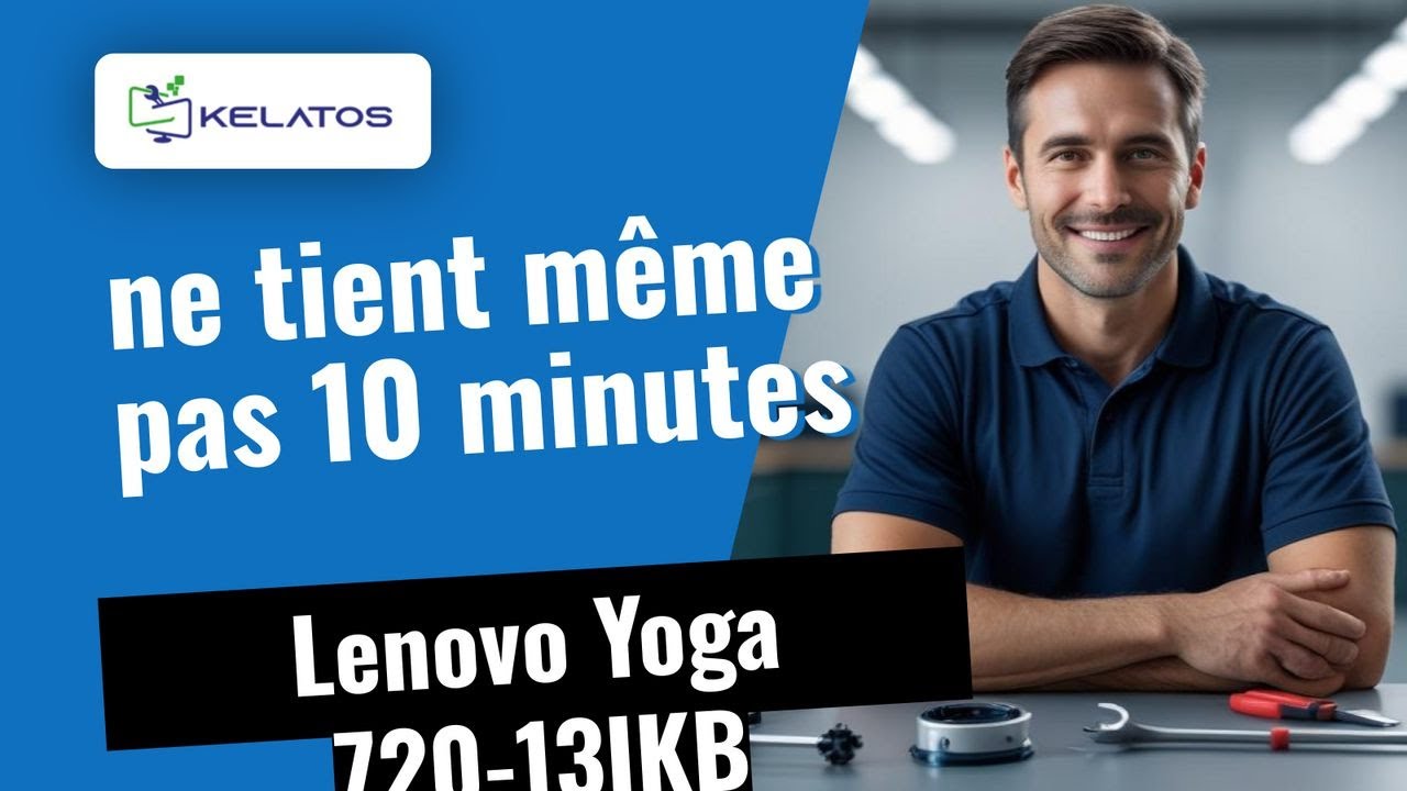 Votre Lenovo Yoga 720-13IKB ne tient même pas 10 minutes ? 🔋 Voici la réparation